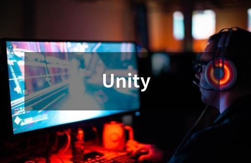 Unity-第1张-游戏资讯-智辉网络